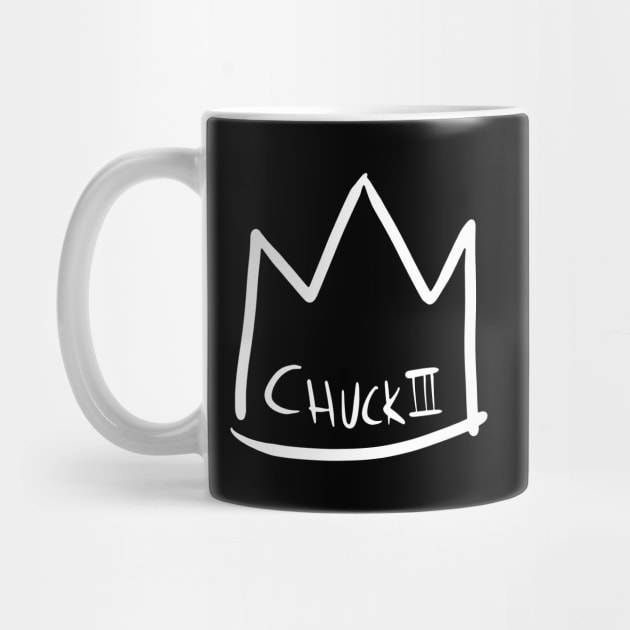 King Chuck III Crown - Name in Crown (white drawing) by TJWDraws